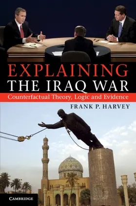 Harvey |  Explaining The Iraq War | Buch |  Sack Fachmedien