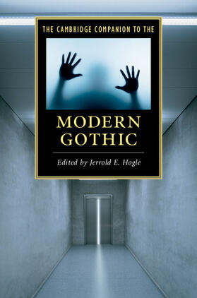 Hogle |  The Cambridge Companion to the Modern Gothic | Buch |  Sack Fachmedien