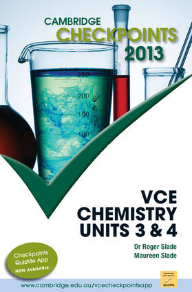 Slade |  Cambridge Checkpoints Vce Chemistry Units 3 and 4 2013 | Buch |  Sack Fachmedien