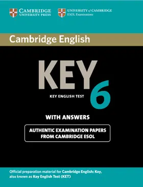  Cambridge English Key 6 Student's Book with Answers | Buch |  Sack Fachmedien