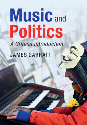 Garratt |  Music and Politics | Buch |  Sack Fachmedien