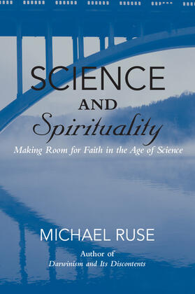 Ruse |  Science and Spirituality | Buch |  Sack Fachmedien