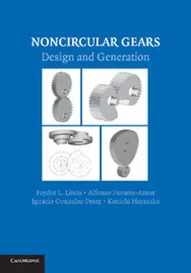 Litvin / Fuentes-Aznar / Gonzalez-Perez |  Noncircular Gears | Buch |  Sack Fachmedien