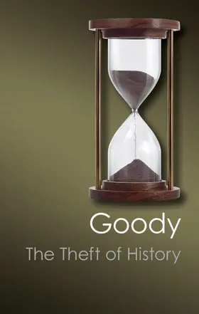 Goody |  The Theft of History | Buch |  Sack Fachmedien