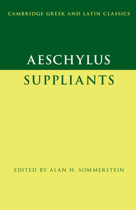 Sommerstein |  Aeschylus: Suppliants | Buch |  Sack Fachmedien