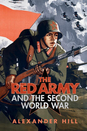 Hill |  The Red Army and the Second World War | Buch |  Sack Fachmedien