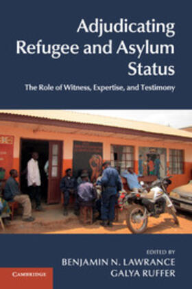 Lawrance / Ruffer | Adjudicating Refugee and Asylum Status | Buch | 978-1-107-68890-2 | sack.de