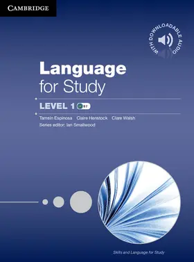 Henstock / Espinosa / Walsh |  Language for Study Level 1 Student's Book with Downloadable Audio | Buch |  Sack Fachmedien