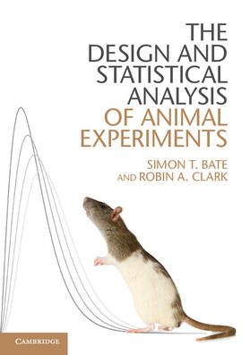 Clark / Bate |  The Design and Statistical Analysis of Animal Experiments | Buch |  Sack Fachmedien