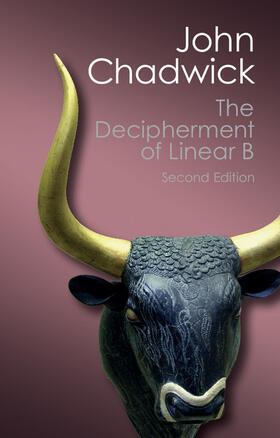 Chadwick |  The Decipherment of Linear B | Buch |  Sack Fachmedien