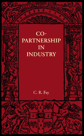 Fay |  Copartnership in Industry | Buch |  Sack Fachmedien