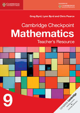 Byrd / Pearce |  Cambridge Checkpoint Mathematics Teacher's Resource 9 | Sonstiges |  Sack Fachmedien
