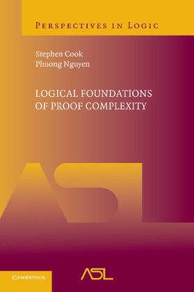 Cook / Nguyen |  Logical Foundations of Proof Complexity | Buch |  Sack Fachmedien