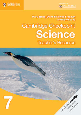 Jones / Fellowes-Freeman / Sang |  Cambridge Checkpoint Science Teacher's Resource 7 | Sonstiges |  Sack Fachmedien