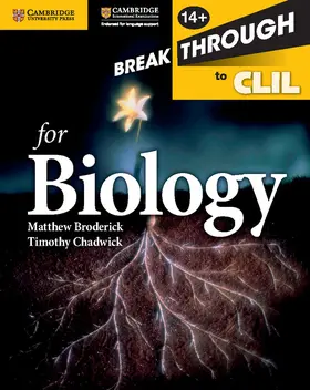 Broderick / Chadwick |  Breakthrough to CLIL for Biology Age 14+ Workbook | Buch |  Sack Fachmedien