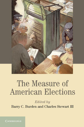 Burden / Stewart, III |  The Measure of American Elections | Buch |  Sack Fachmedien