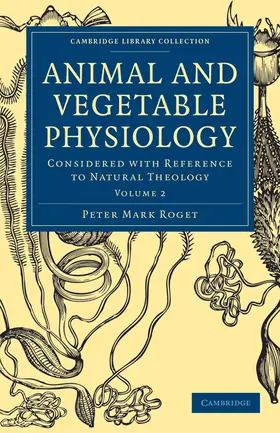 Roget |  Animal and Vegetable Physiology - Volume 2 | Buch |  Sack Fachmedien