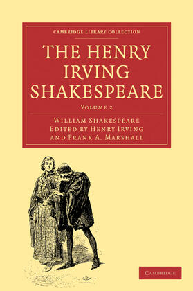 Shakespeare / Irving / Marshall |  The Henry Irving Shakespeare | Buch |  Sack Fachmedien