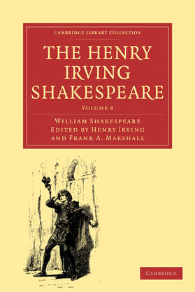 Shakespeare / Irving / Marshall |  The Henry Irving Shakespeare | Buch |  Sack Fachmedien