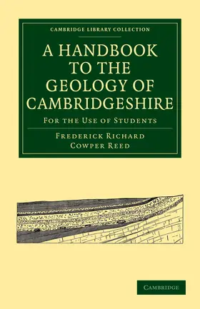 Reed |  A Handbook to the Geology of Cambridgeshire | Buch |  Sack Fachmedien