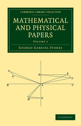 Stokes |  Mathematical and Physical Papers 5 Volume Set | Buch |  Sack Fachmedien