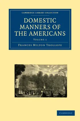 Trollope |  Domestic Manners of the Americans 2 Volume Paperback Set | Buch |  Sack Fachmedien