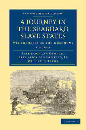 Olmsted / Olmsted, Jr / Trent |  A Journey in the Seaboard Slave States 2 Volume Paperback Set | Buch |  Sack Fachmedien