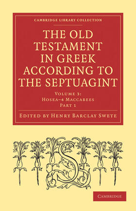 Swete |  The Old Testament in Greek According to the Septuagint 2 Part Set | Buch |  Sack Fachmedien