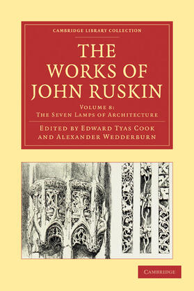 Ruskin / Cook / Wedderburn |  The Works of John Ruskin | Buch |  Sack Fachmedien