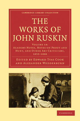 Ruskin / Cook / Wedderburn |  The Works of John Ruskin | Buch |  Sack Fachmedien