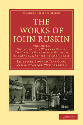 Ruskin / Cook / Wedderburn |  The Works of John Ruskin | Buch |  Sack Fachmedien