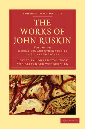 Ruskin / Cook / Wedderburn |  The Works of John Ruskin | Buch |  Sack Fachmedien