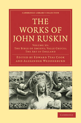 Ruskin / Cook / Wedderburn |  The Works of John Ruskin | Buch |  Sack Fachmedien