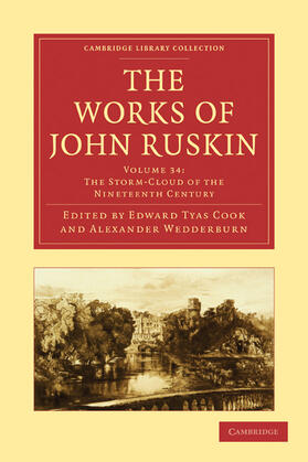 Ruskin / Cook / Wedderburn |  The Works of John Ruskin | Buch |  Sack Fachmedien