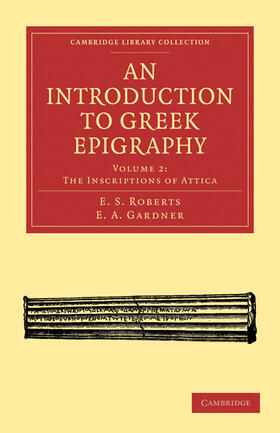 Gardner / Roberts |  An Introduction to Greek Epigraphy, Volume 2 | Buch |  Sack Fachmedien