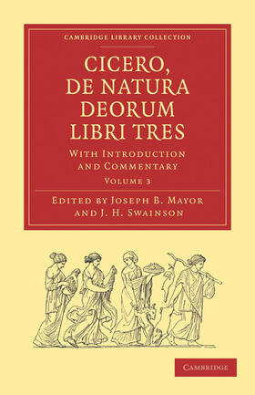 Mayor / Swainson |  Cicero, de Natura Deorum Libri Tres | Buch |  Sack Fachmedien