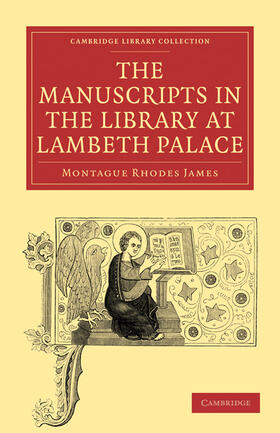 James |  The Manuscripts in the Library at Lambeth Palace | Buch |  Sack Fachmedien