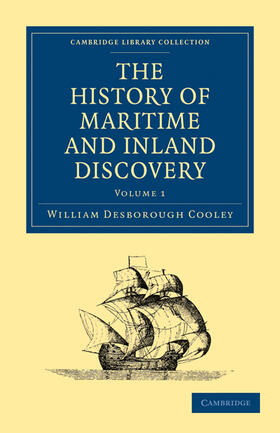 Cooley |  The History of Maritime and Inland Discovery 3 Volume Paperback Set | Buch |  Sack Fachmedien