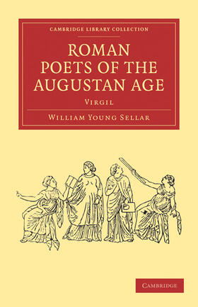 Sellar |  Roman Poets of the Augustan Age | Buch |  Sack Fachmedien