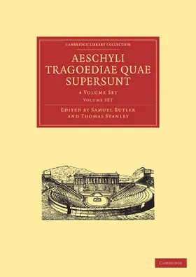 Butler / Stanley |  Aeschyli Tragoediae Quae Supersunt 4 Volume Paperback Set | Buch |  Sack Fachmedien