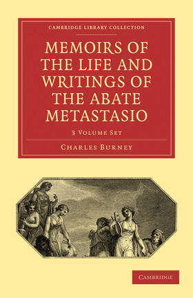 Burney / Metastasio |  Memoirs of the Life and Writings of the Abate Metastasio 3 Volume Paperback Set | Buch |  Sack Fachmedien