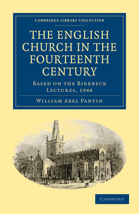 Pantin |  The English Church in the Fourteenth Century | Buch |  Sack Fachmedien