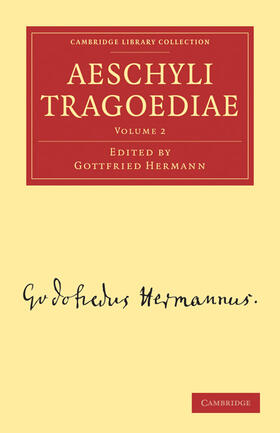 Hermann |  Aeschyli Tragoediae - Volume 2 | Buch |  Sack Fachmedien