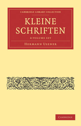 Usener |  Kleine Schriften - 4 Volume Set | Buch |  Sack Fachmedien