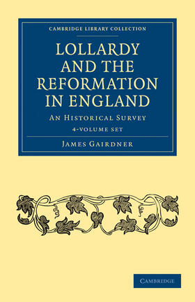 Gairdner |  Lollardy and the Reformation in England 4 Volume Paperback Set | Buch |  Sack Fachmedien