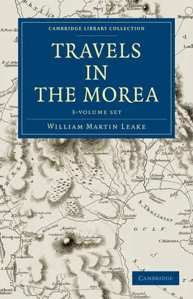 Leake |  Travels in the Morea | Buch |  Sack Fachmedien