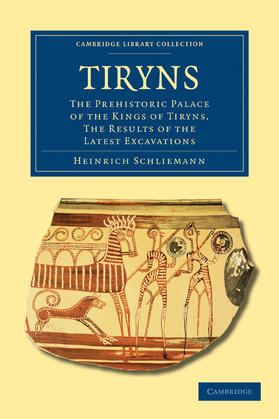 Schliemann |  Tiryns | Buch |  Sack Fachmedien