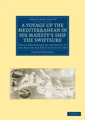 Willyams |  A Voyage Up the Mediterranean in His Majesty S Ship the Swiftsure | Buch |  Sack Fachmedien