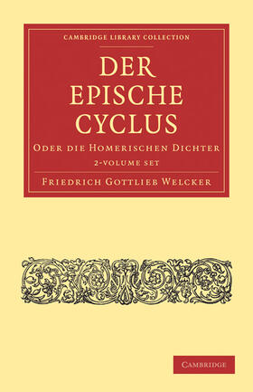 Welcker |  Der Epische Cyclus 2 Volume Set | Buch |  Sack Fachmedien