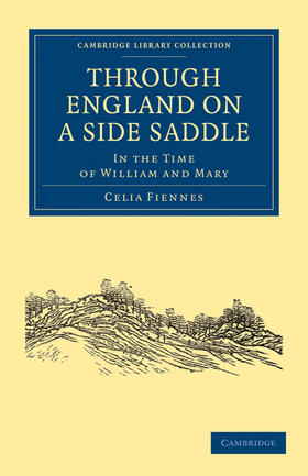 Fiennes |  Through England on a Side Saddle | Buch |  Sack Fachmedien
